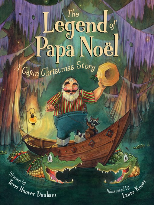 Terri Hoover Dunham创作的The Legend of Papa Noel作品的详细信息 - 可供借阅
